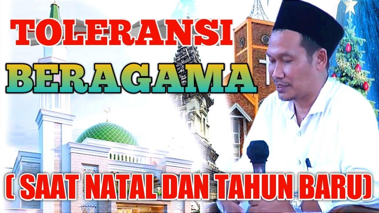 gus baha Toleransi beragama ( Natal & tahun baru)
