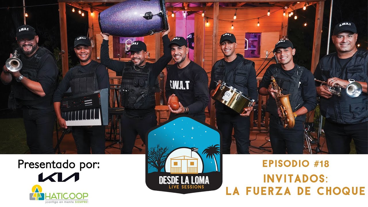 SESIONES DESDE LA LOMA EP.18 -  La Fuerza De Choque