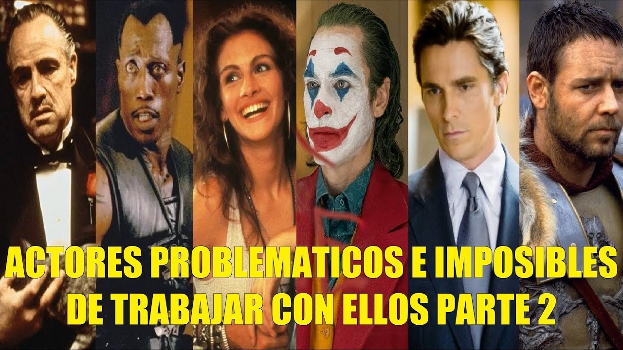 ACTORES QUE SON PROBLEMATICOS E IMPOSIBLE TRABAJAR CON ELLOS PARTE 2  VETADOS DE HOLLYWOOD
