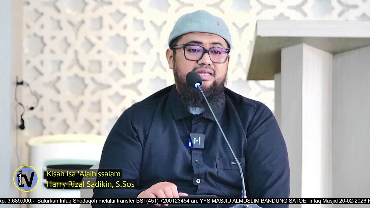 Kisah Isa 'Alaihissalam  |  Harry Rizal Sadikin, S.Sos.
