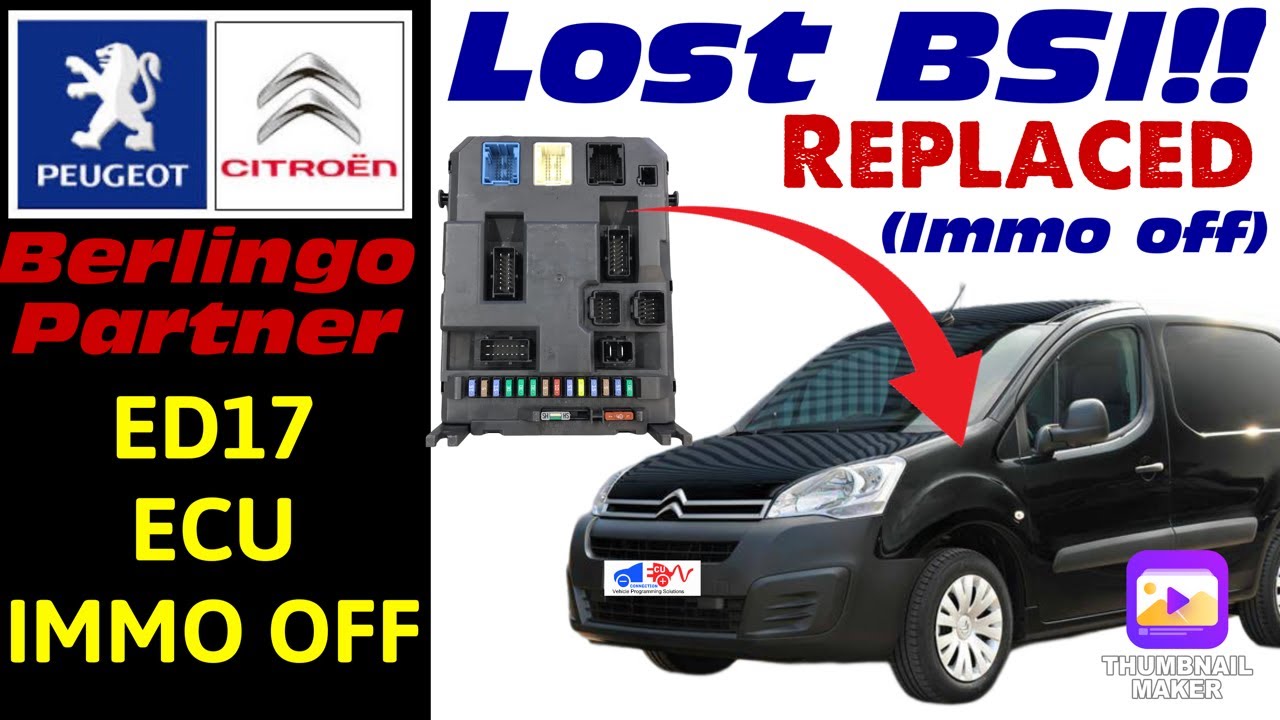 Citroen Berlingo (Peugeot Partner) Lost BSI - Solved with secondhand BSI & Immo Off EDC17C10 ECU