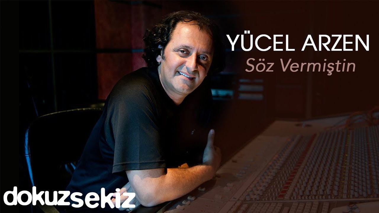 Y&uuml;cel Arzen feat. Aslıhan G&uuml;ner - S&ouml;z Vermiştin