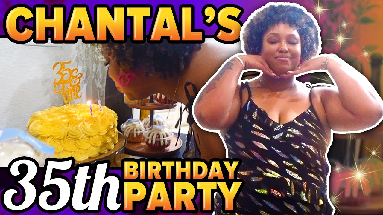 Chantal's EPIC 35th Birthday Bash | David & Chantal Mann