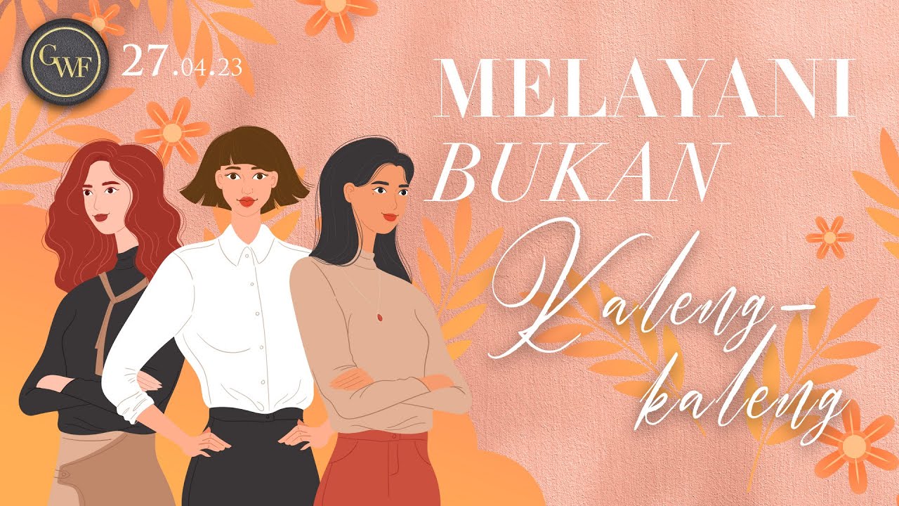 Gilgal Women Fellowship - 27 April 2023 | Pdp. Fenty Jonatan - Melayani Bukan Kaleng - Kaleng