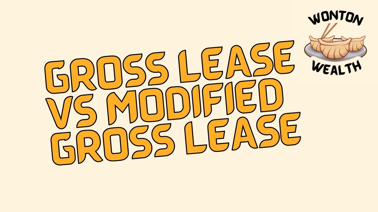 Gross Leases and Modified Gross Leases