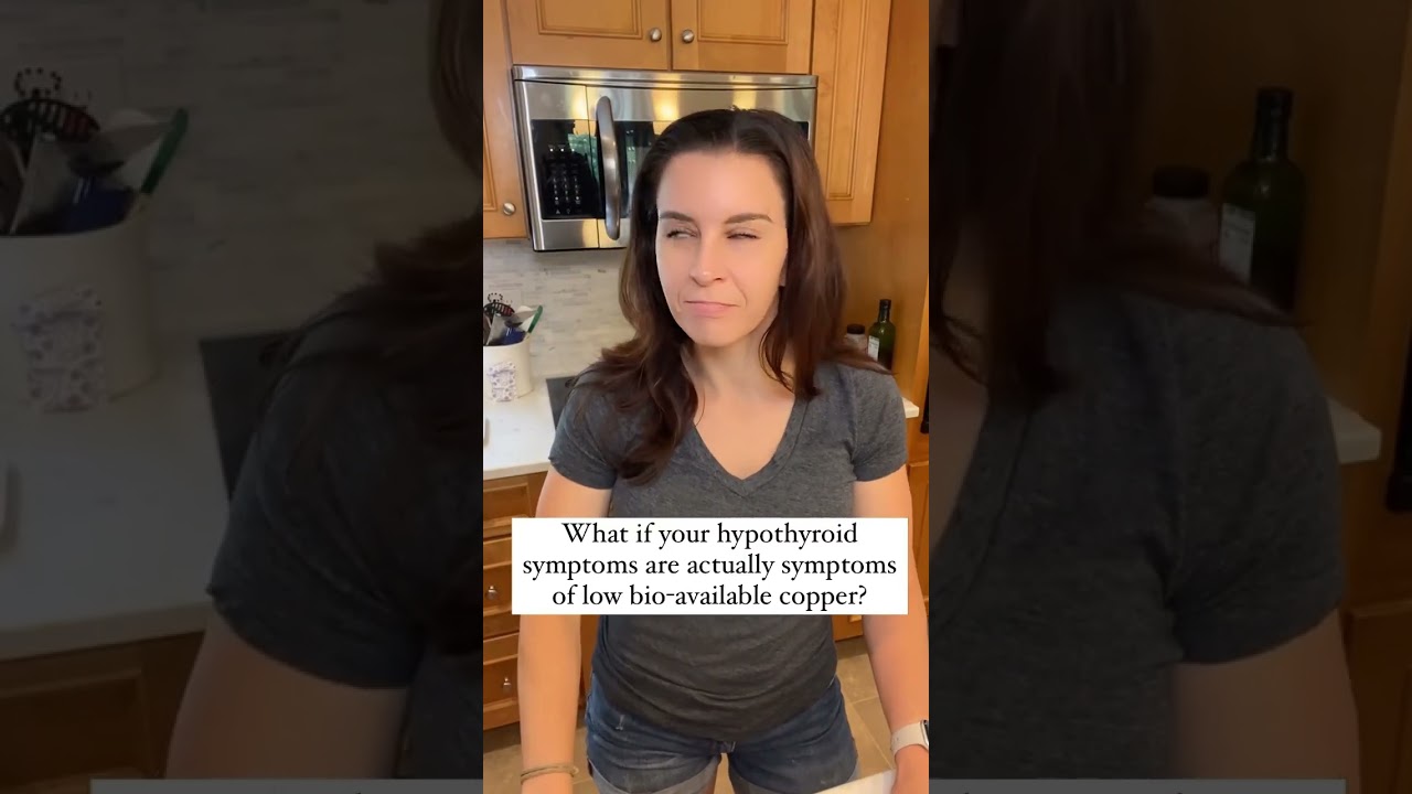 What if your symptoms of hypothyroidism are ACTUALLY symptoms of low-bioavailable copper 😳 #shorts