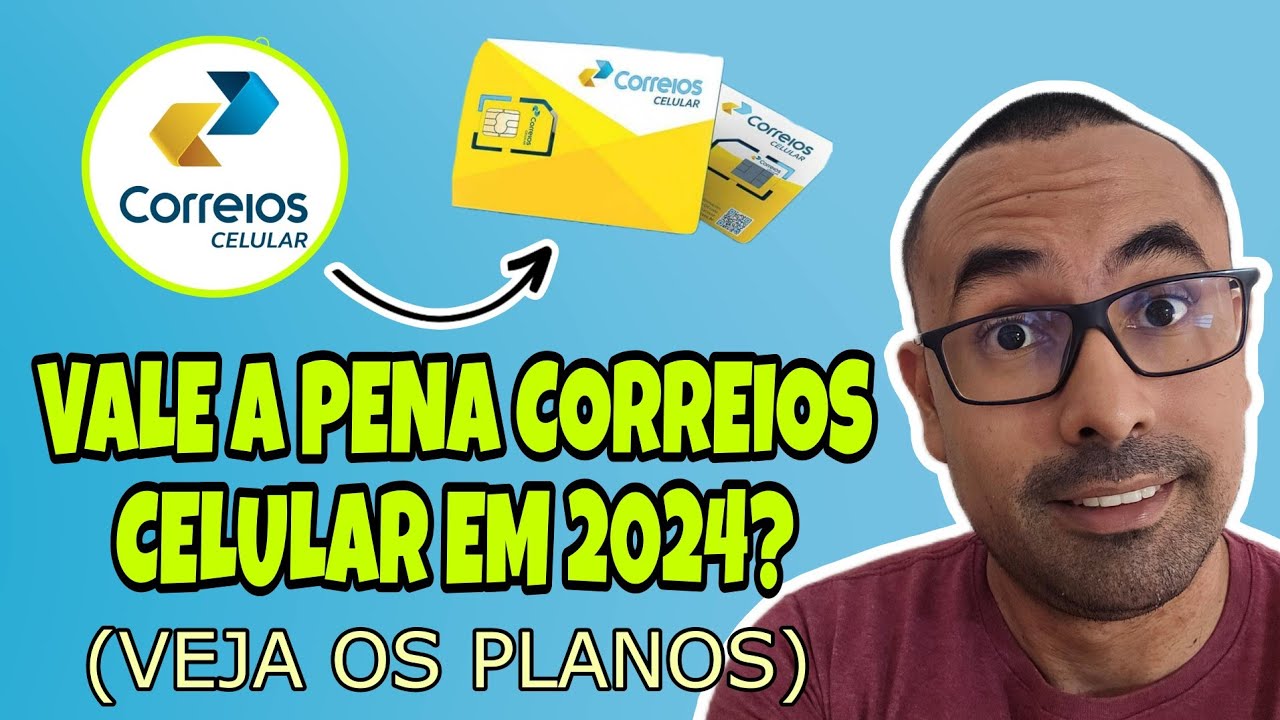🔴✅️ A OPERADORA DE CELULAR DOS CORREIOS VALE A PENA EM 2024? CONFIRA OS PLANOS 👏🏼👏🏼🙏🏽🙏🏽