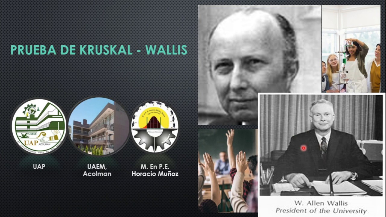 Prueba de Kruskal   Wallis. Estadística No Paramétrica