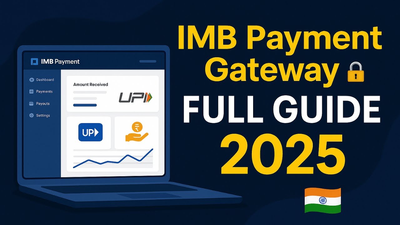 Imb Payment Gateway Full Guide 2025 | All Features, Services & Integration Explained in Hindi
