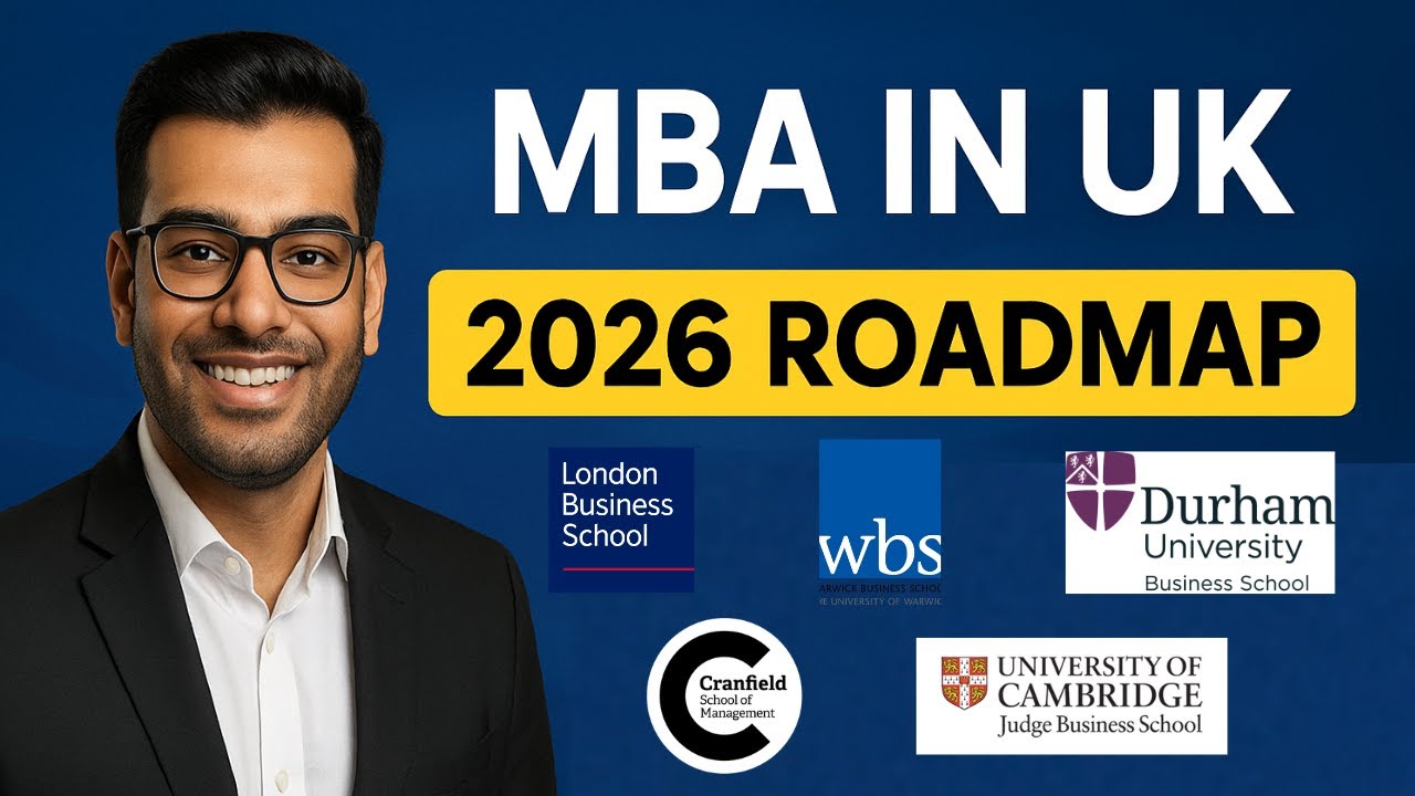 MBA in UK 2026: Top Universities, Application Timeline & Scholarships Explained!