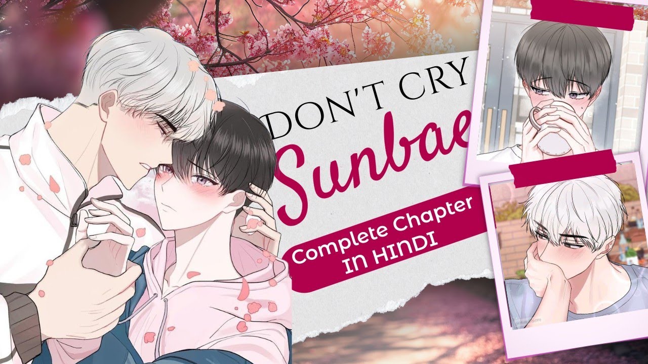 I don't want to see your tears. Complete Chapter (IN HINDI)