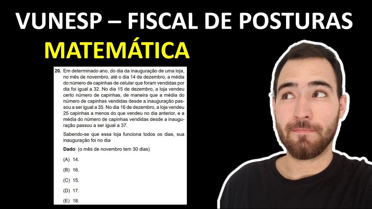 VUNESP - Em um determinado ano, do dia da inauguração de uma loja, no mês de novembro