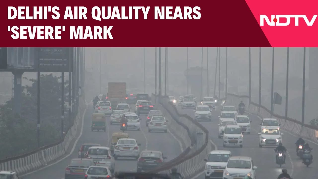 Delhi Air Pollution | Delhi's Air Quality Nears 'Severe' Mark, Thick Smog Lowers Visibility