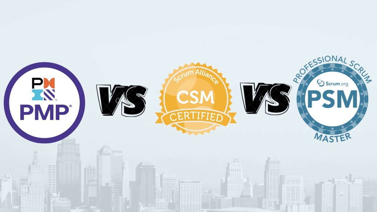 PMP vs CSM vs PSM | Which certification should you go for first?