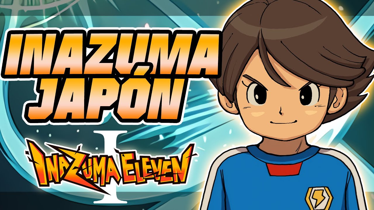 ASÍ SERÍA el INAZUMA JAPÓN en INAZUMA ELEVEN 1 (REMAKE) ⚡