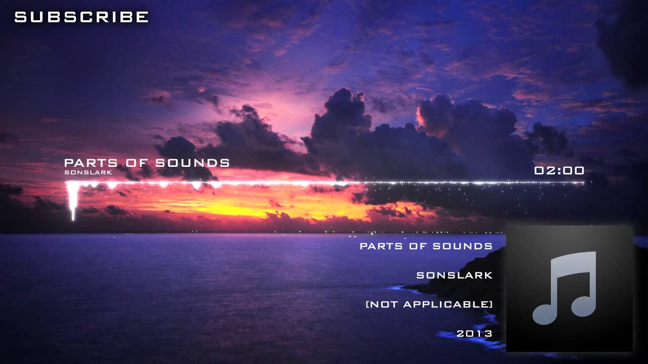 Sonslark - Parts of Sounds [Free Download | Unsigned]