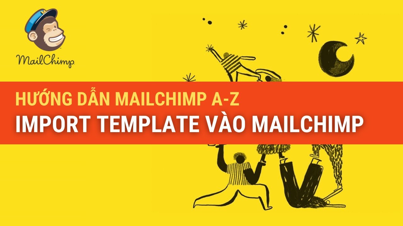 Email marketing với mailchimp - Cách đưa template email builder vào mailchimp