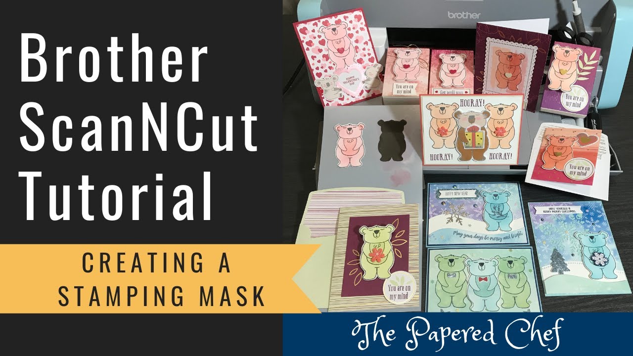 Brother ScanNCut Tips & Tricks - Creating a Stamping Mask - Cutting Mylar - Beary Comforting
