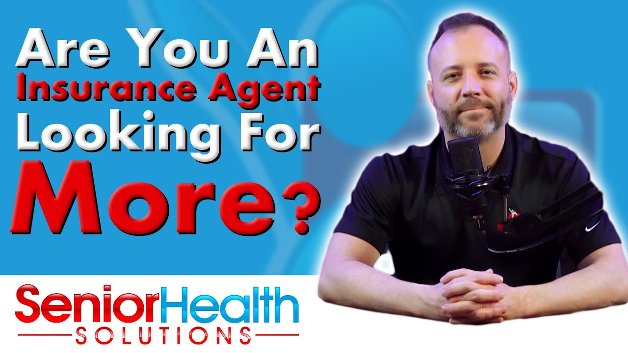Are You An Insurance Agent Looking For More? Senior Health Solutions Can Help!