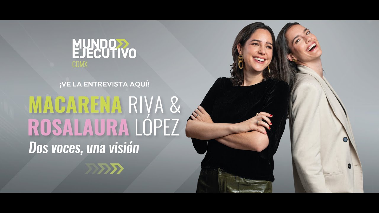 Maca Riva y Rosalaura L&oacute;pez: dos voces, una visi&oacute;n