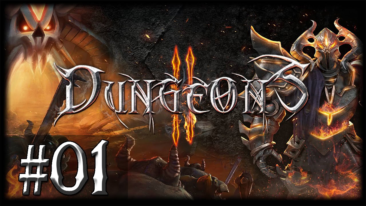 Прохождение Dungeons 2 [Часть 1] Абсолютное Зло пробудилось