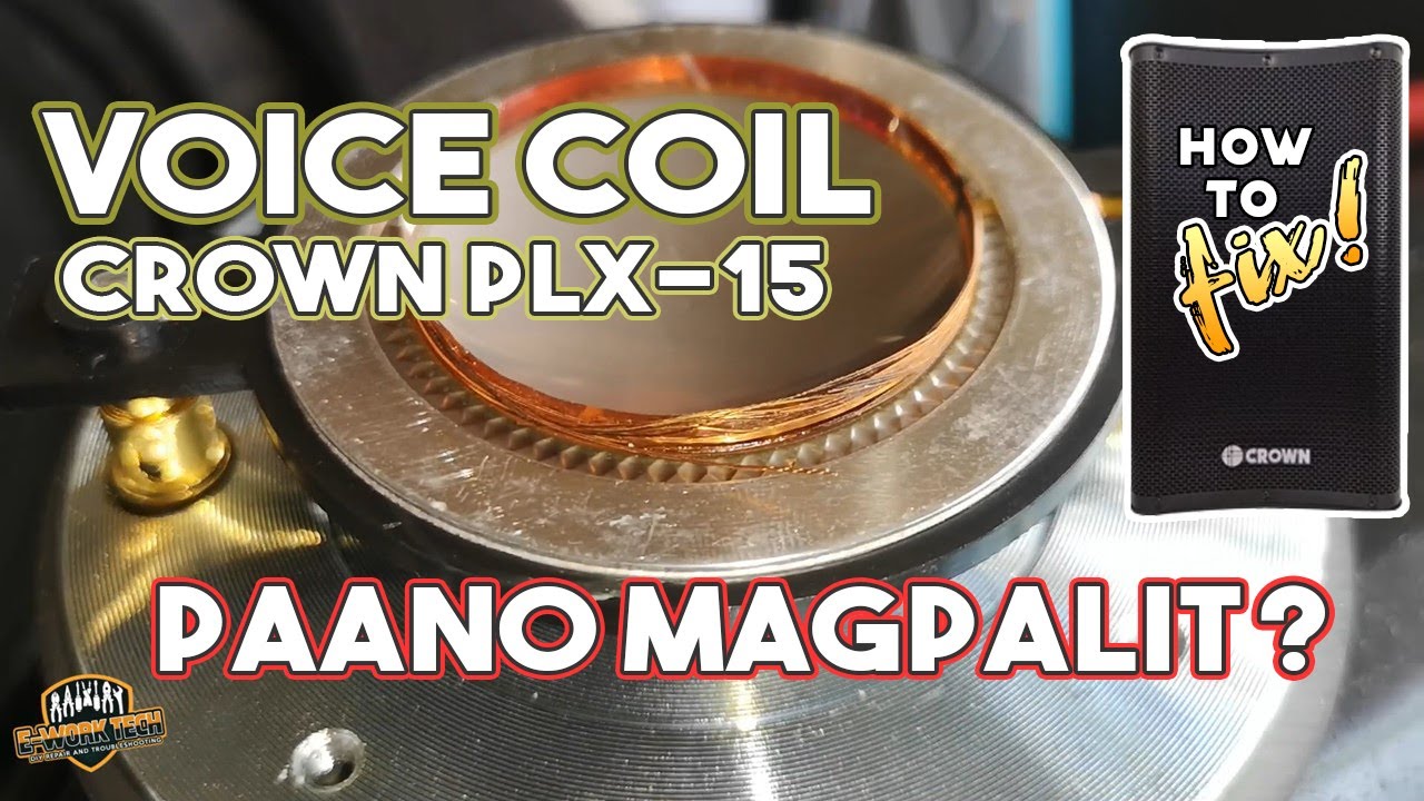 Crown PLX-15 Palit ng Tweeter Coil