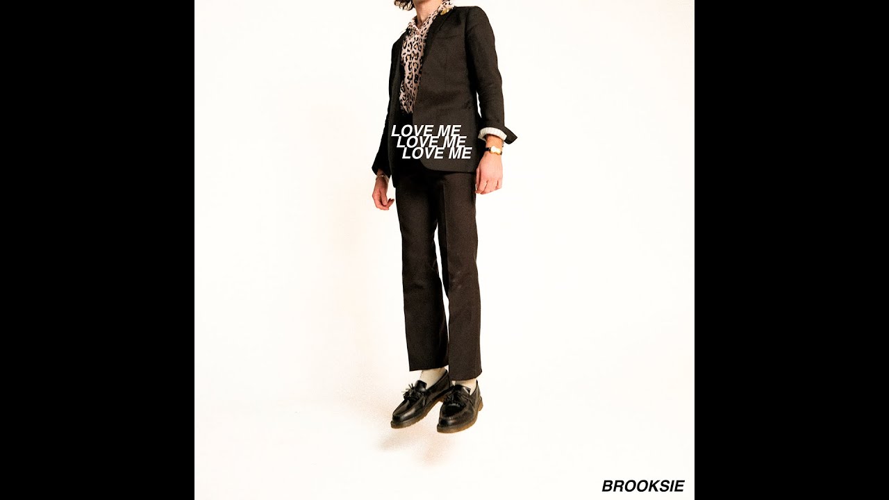 Brooksie - Love Me (OFFICIAL AUDIO)