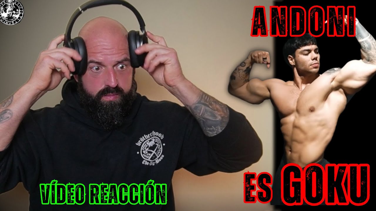 VIDEO REACCIÓN: ANDONI ES GOKU