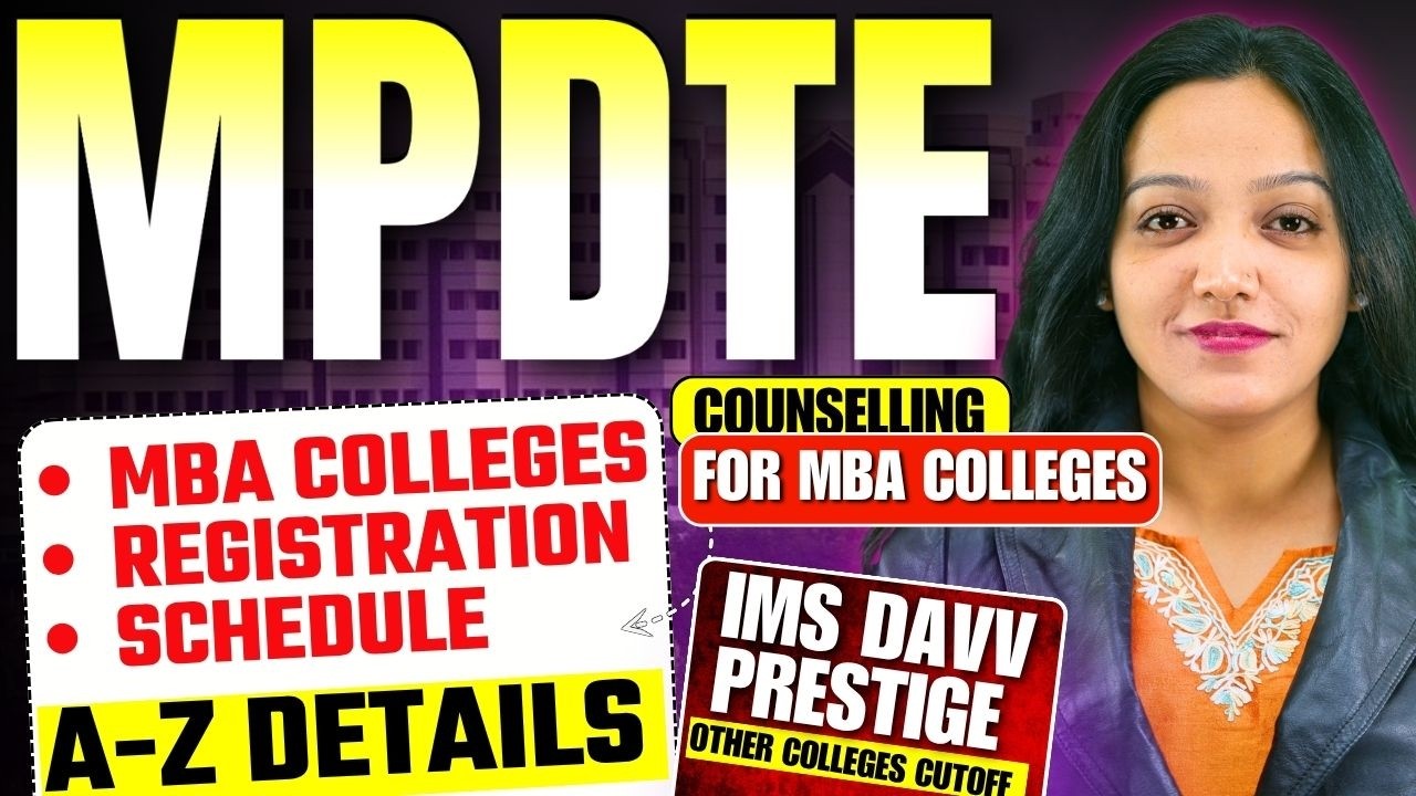 All About MP DTE Counselling For MBA 2026 | Complete Process | Top MBA Colleges In MP | MP DTE 2026