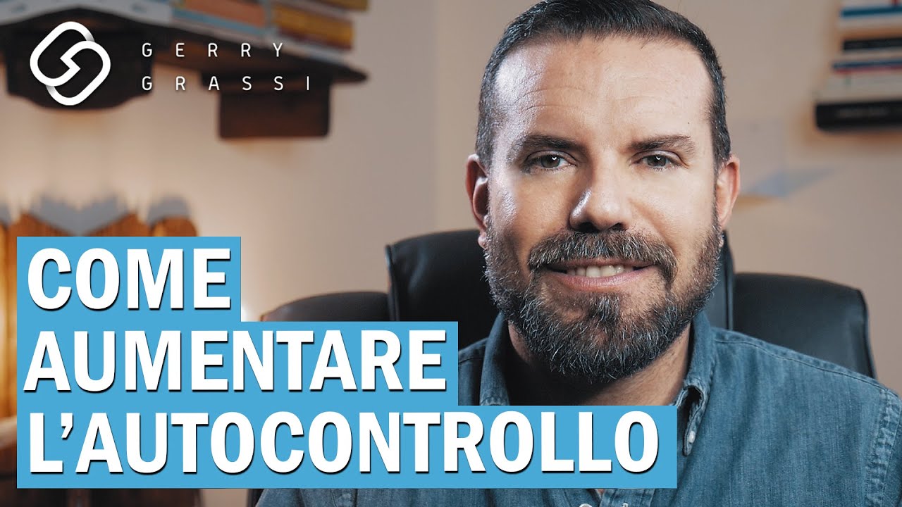 Come aumentare il tuo autocontrollo