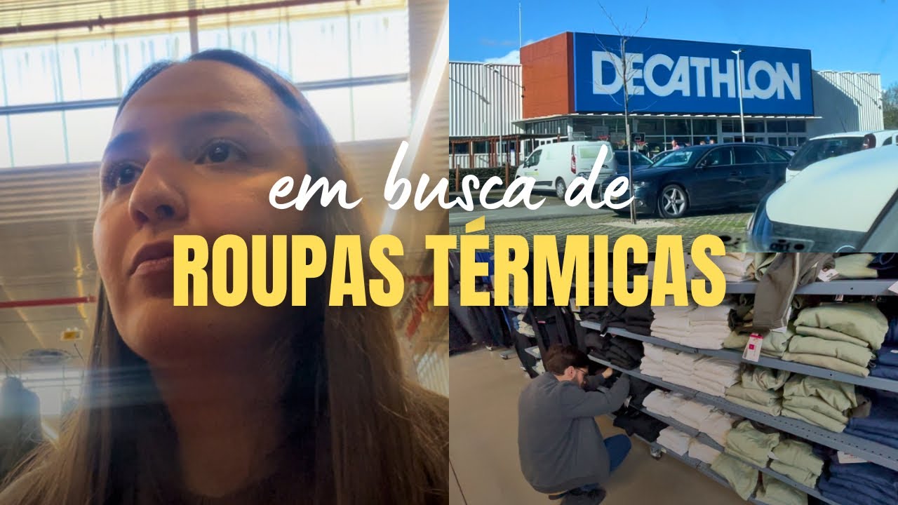 Procurando roupas térmicas e explorando a Decathlon em Portugal 🇵🇹 