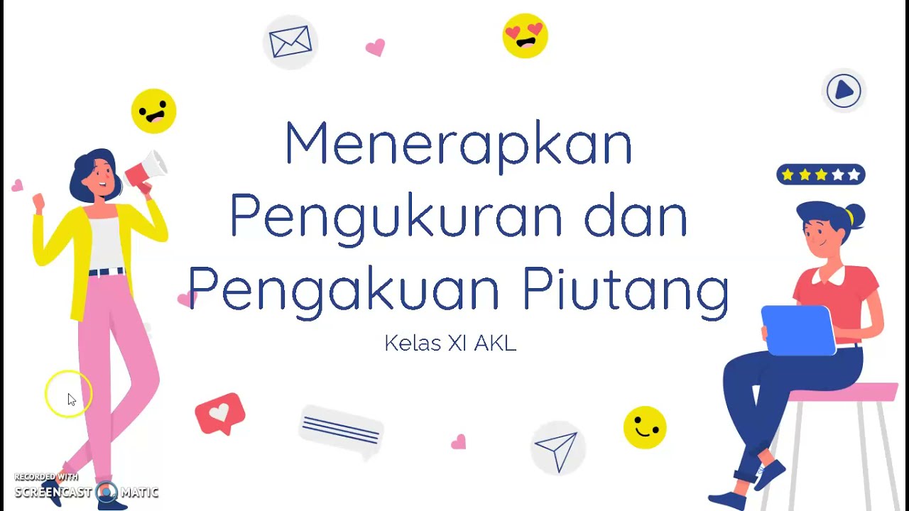 Akuntansi Keuangan SMK Kelas XI - Bab 2 Pengukuran dan Pengakuan Piutang