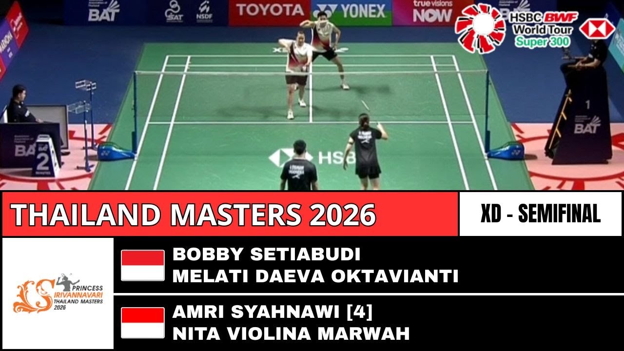 THAILAND MASTERS 2026 | BOBBY/ MELATI VS SYAHNAWI/ MARWAH | BABAK SEMIFINAL BADMINTON