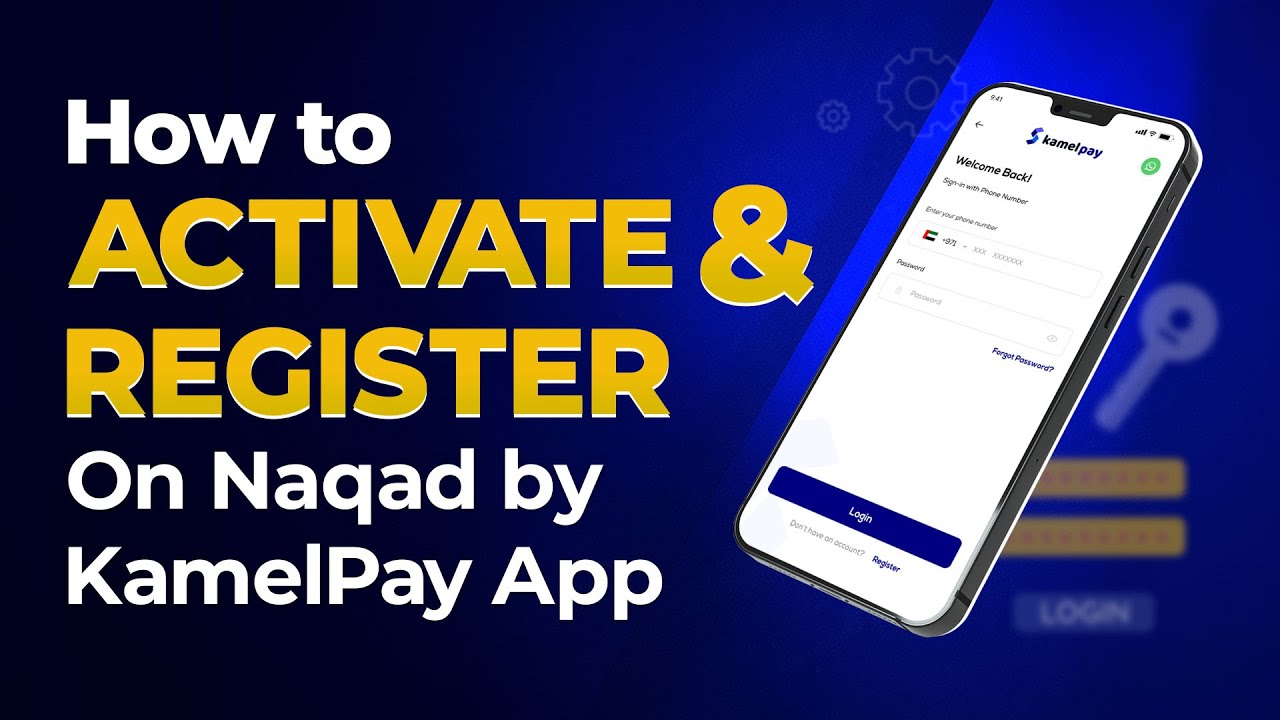 How to Activate/Register on Naqad by KamelPay App - English