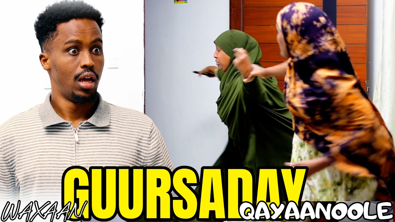 WAXAAN GUURSADAY QAYAANOOLE P7