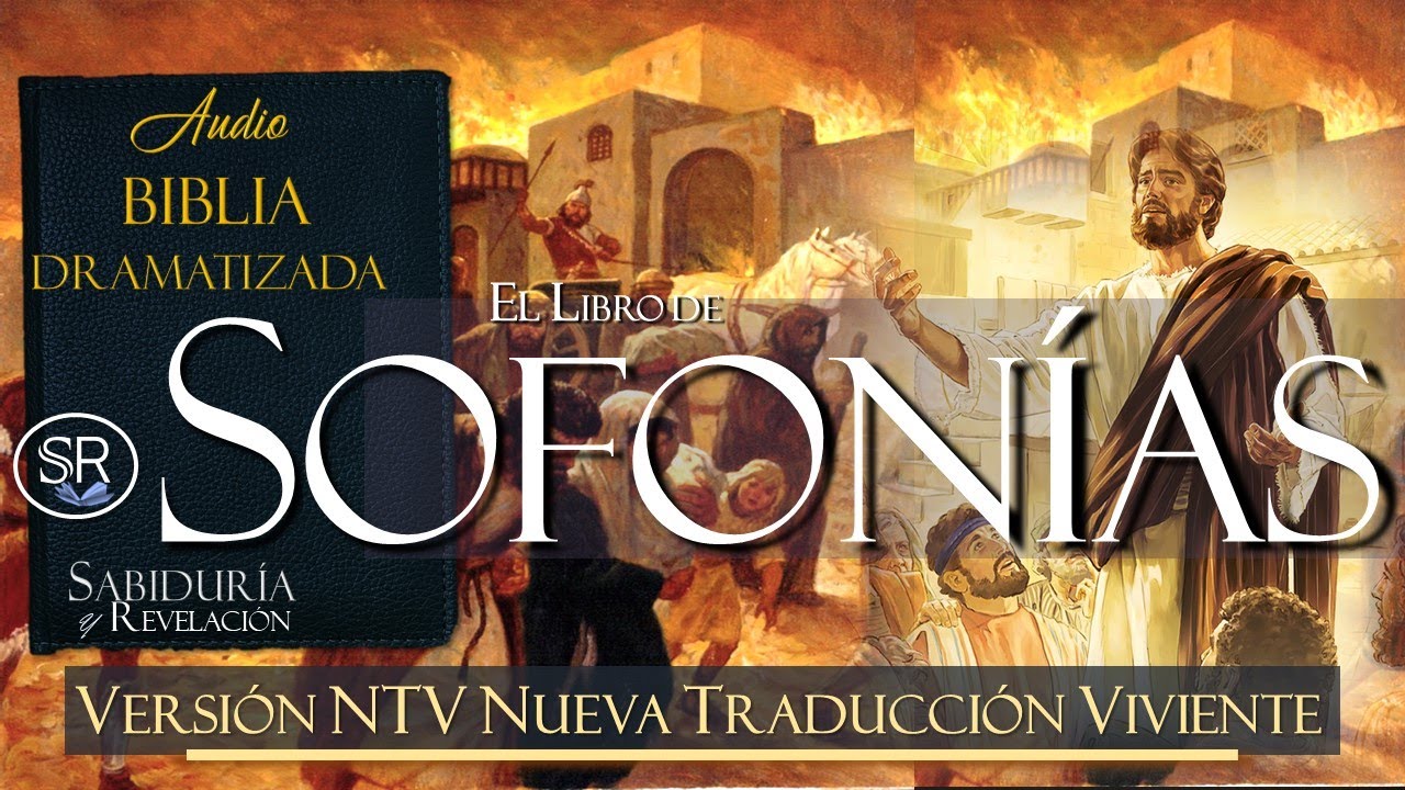 LIBRO DE SOFONÍAS   AUDIO BIBLIA NTV 📘✔ DRAMATIZADA   NUEVA TRADUCCIÓN VIVIENTE