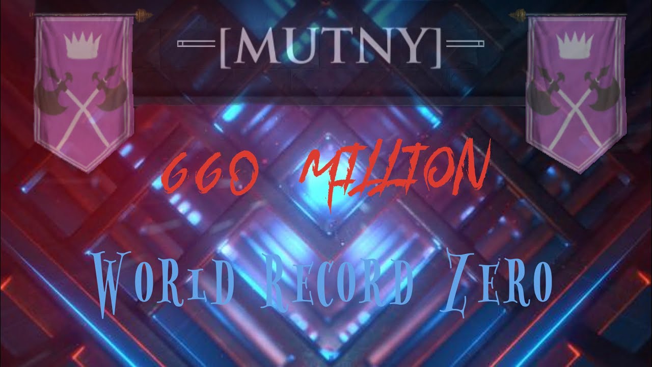 Gotc K805 MUTNY World Record 660.3 Million Zeroed