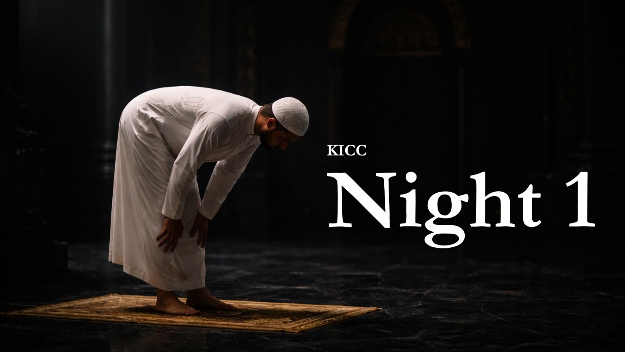 Ramadan at KICC | Qiyaam Night 1