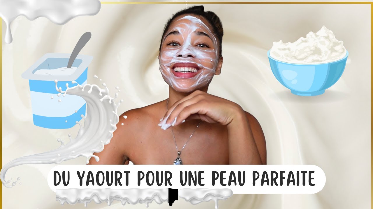 PEAU SUBLIME &Agrave; PETIT PRIX - 7 raisons d'utiliser du yaourt pour une peau parfaite | Livia Anor