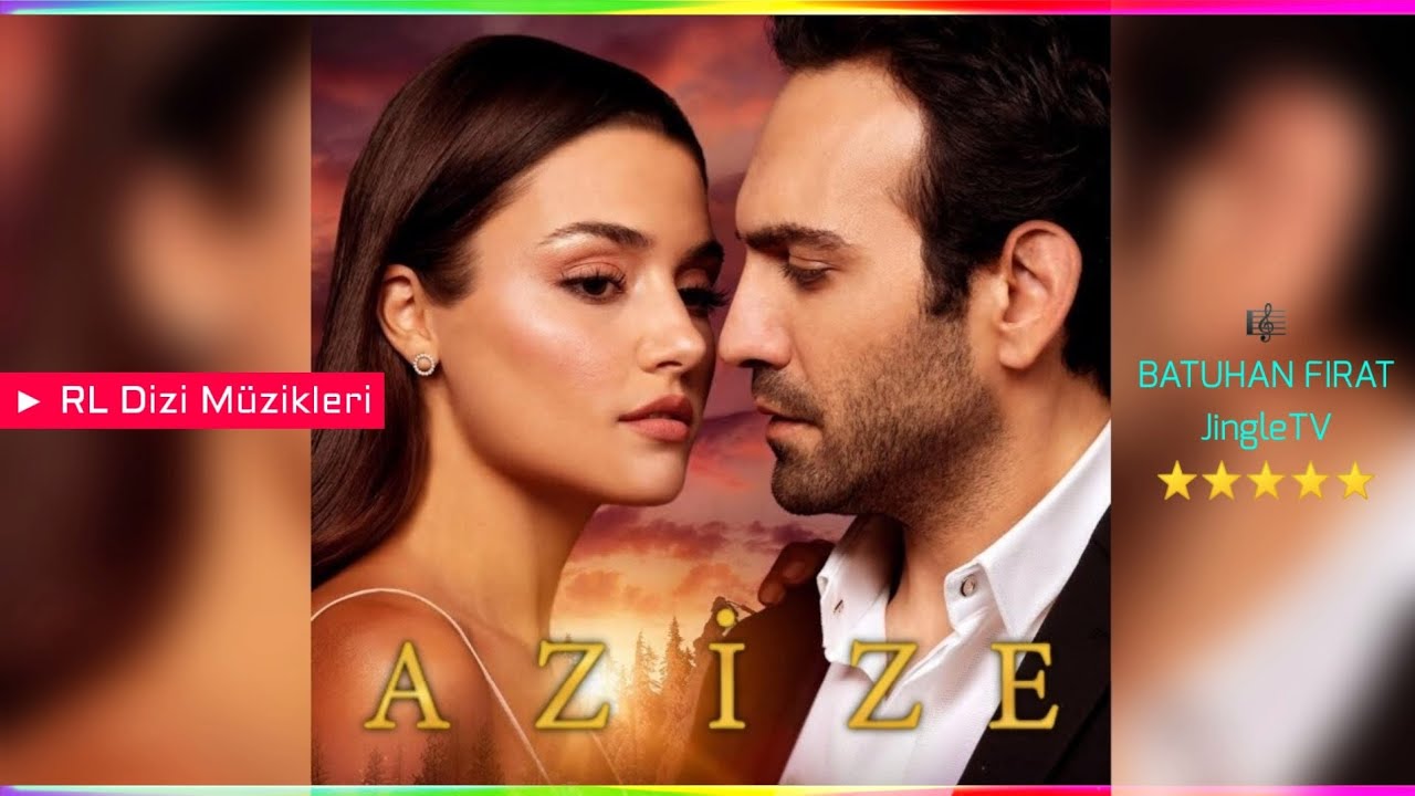 Azize - Duygusal | Dizi Müziği