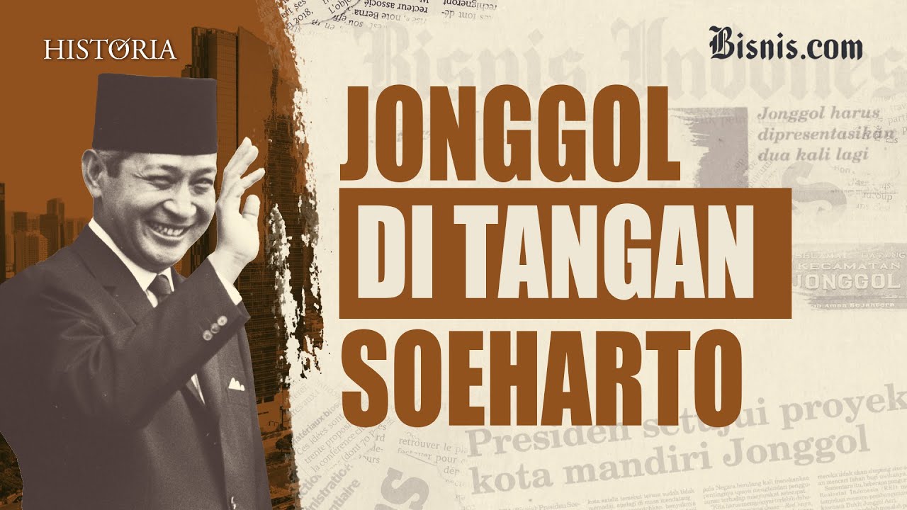 Historia Bisnis: Kala Jonggol Sempat Jadi Opsi Ibu Kota Baru
