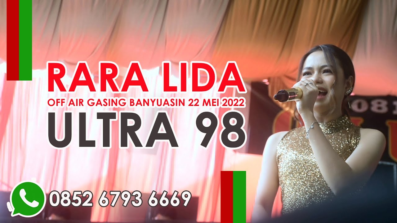 OM ULTRA 98 MUSIC PALEMBANG || RARA LIDA OFF AIR GASING LAUT BANYUASIN