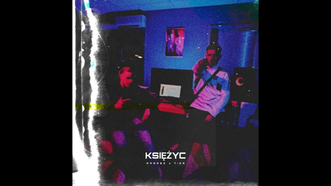 Tior ft. Marasz - KSIĘŻYC (Official Audio)
