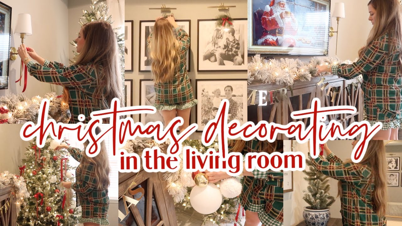 2025 CHRISTMAS DECORATE WITH ME | COZY + CLASSIC CHRISTMAS LIVING ROOM | Lauren Yarbrough