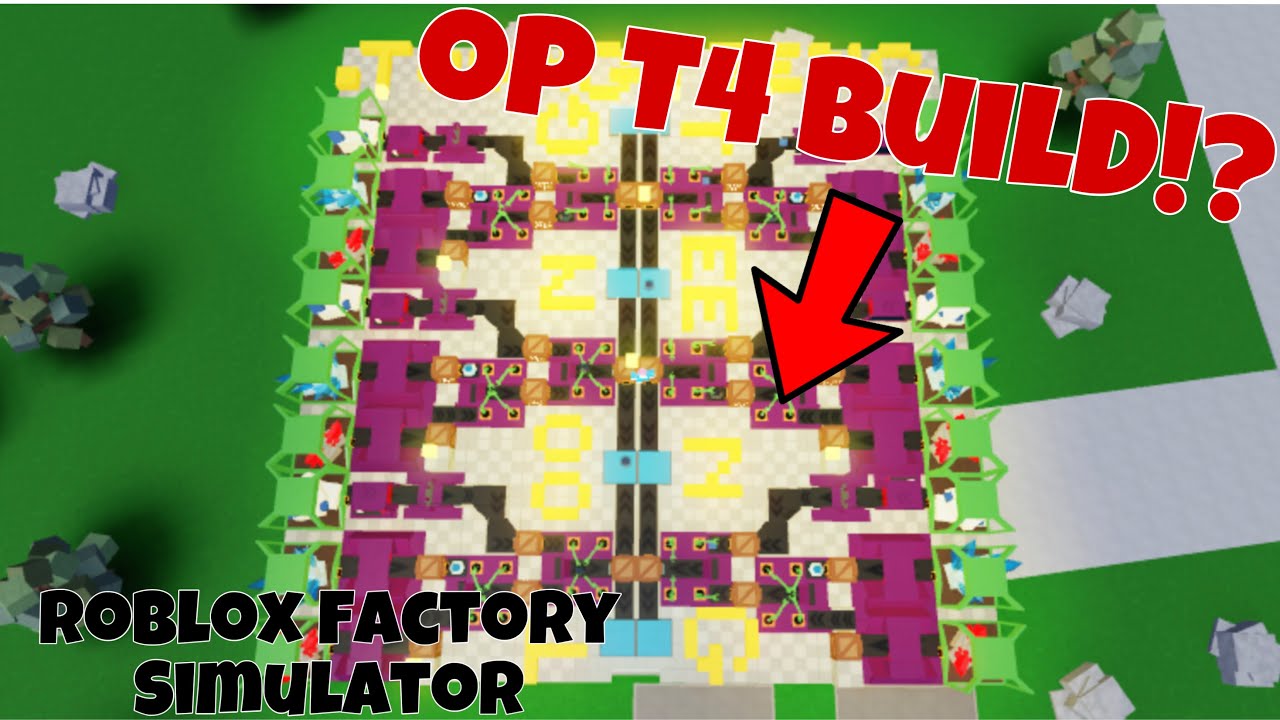 Roblox Factory Simulator my Op T4 build (906T in 1-2sec)