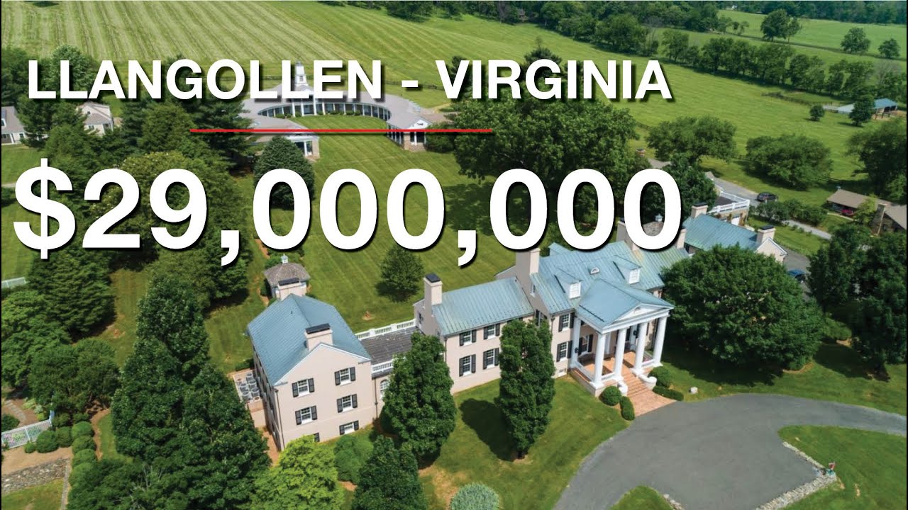 Llangollen - A $29,000,000 Historical Estate Masterpiece on over 1,100 acres in Upperville, Virginia