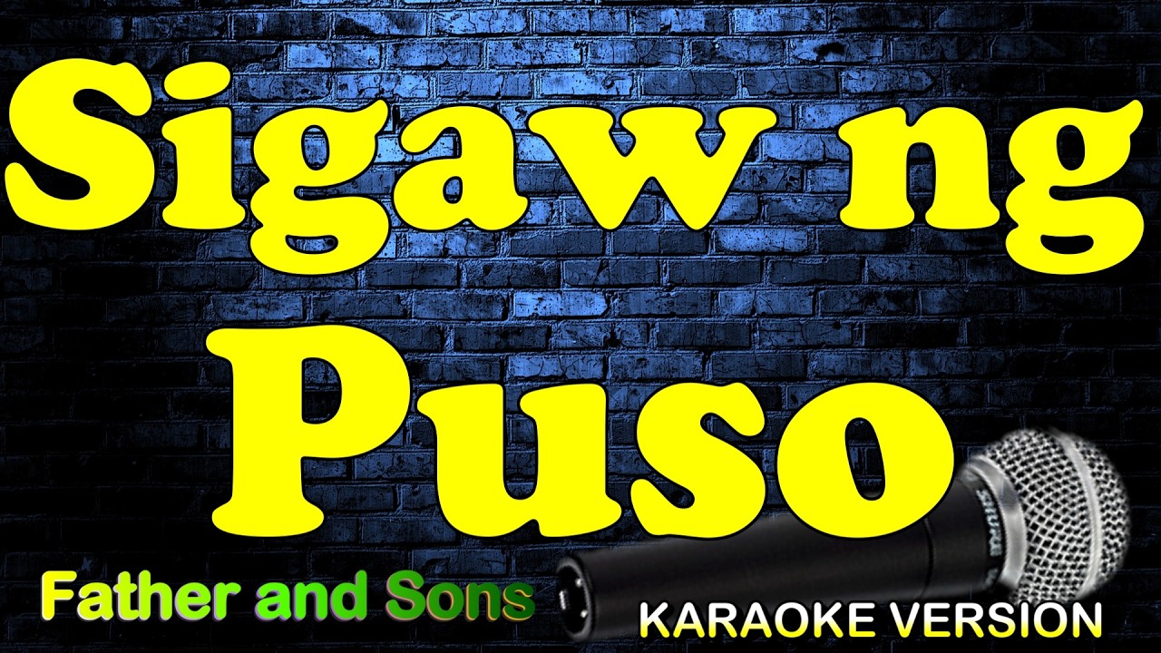 SIGAW NG PUSO  - Father and Sons