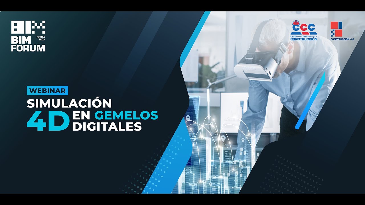 Simulaciones 4D en Gemelos Digitales - Webinar Enero 2021