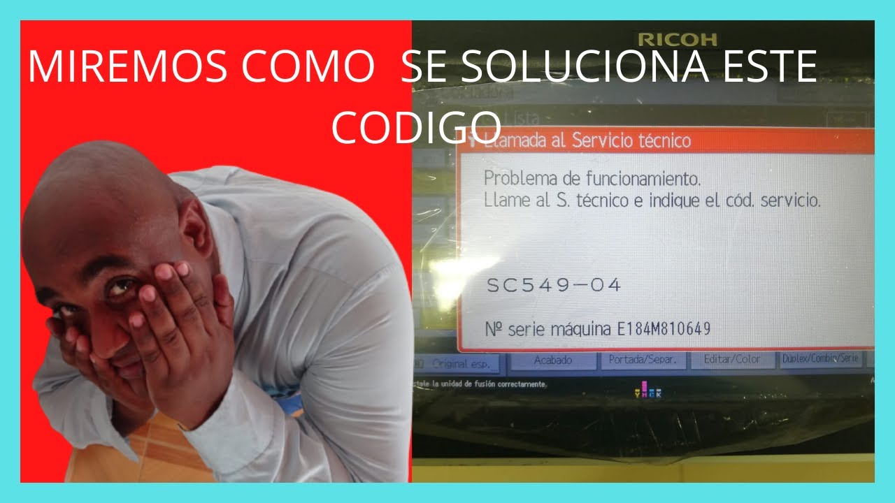 Mira como solucionar código SC549-04, UNIDAD FUSORA en  fotocopiadoras Ricoh