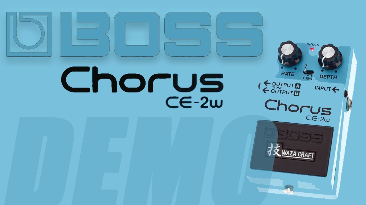 Boss (Waza Craft) - Chorus CE-2W - Demo
